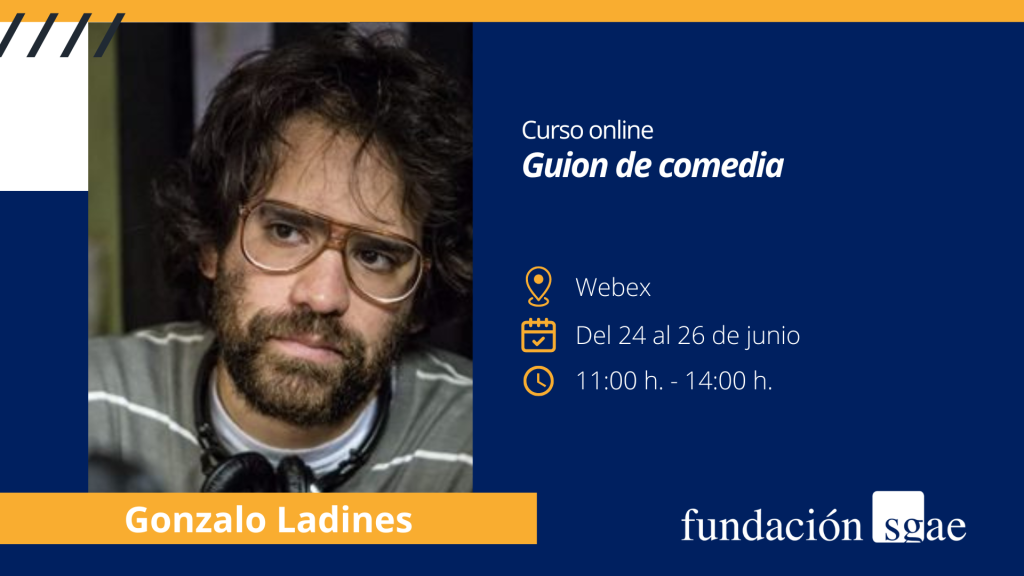 Curso Online 'Guion de comedia' con Gonzalo Ladines